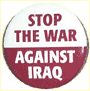 Button: Stop the War Against Iraq