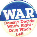 Button: War Doesn't Decide Who's Right