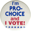 Button: Pro-Choice and I Vote